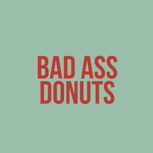 Load image into Gallery viewer, BAD ASS Donutssssss for NYE
